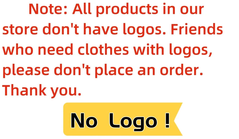Notice stating store products do not have logos and requesting no orders for clothes with logos
